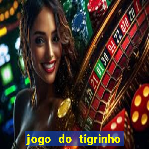 jogo do tigrinho na casa chinesa